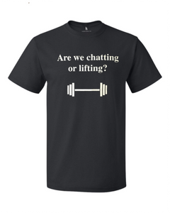 Chatting or Lifting?