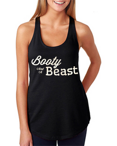 Booty and a Beast
